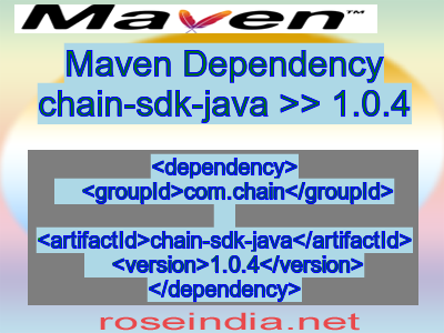 Maven dependency of chain-sdk-java version 1.0.4