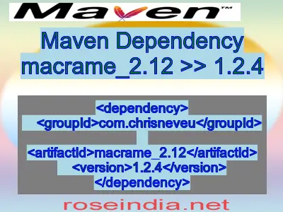 Maven dependency of macrame_2.12 version 1.2.4