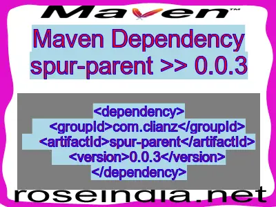 Maven dependency of spur-parent version 0.0.3