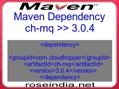 Maven dependency of ch-mq version 3.0.4