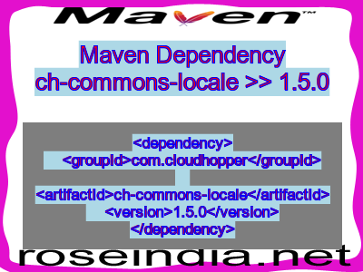 Maven dependency of ch-commons-locale version 1.5.0