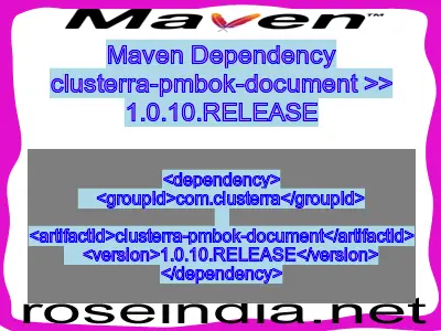 Maven dependency of clusterra-pmbok-document version 1.0.10.RELEASE