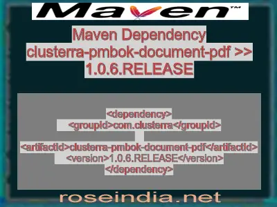 Maven dependency of clusterra-pmbok-document-pdf version 1.0.6.RELEASE