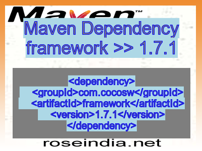 Maven dependency of framework version 1.7.1