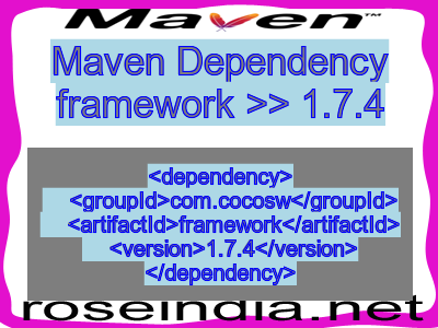 Maven dependency of framework version 1.7.4
