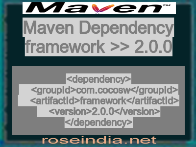 Maven dependency of framework version 2.0.0