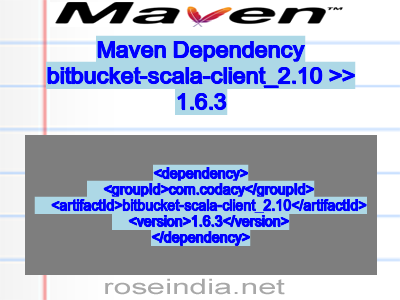 Maven dependency of bitbucket-scala-client_2.10 version 1.6.3