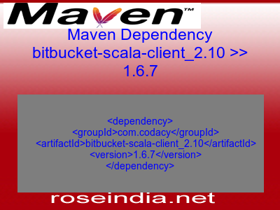Maven dependency of bitbucket-scala-client_2.10 version 1.6.7
