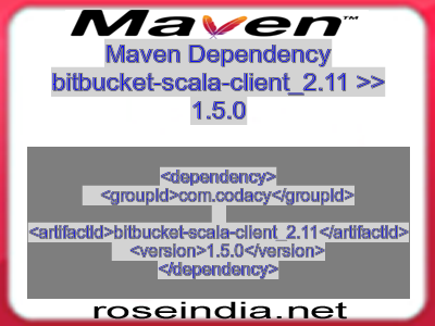 Maven dependency of bitbucket-scala-client_2.11 version 1.5.0
