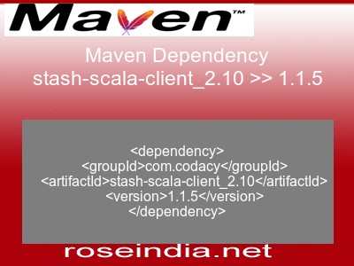 Maven dependency of stash-scala-client_2.10 version 1.1.5