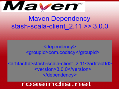 Maven dependency of stash-scala-client_2.11 version 3.0.0