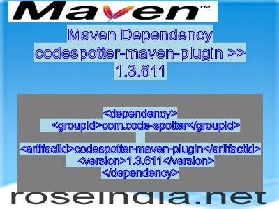 Maven dependency of codespotter-maven-plugin version 1.3.611