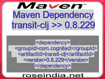 Maven dependency of transit-clj version 0.8.229