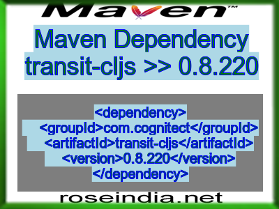 Maven dependency of transit-cljs version 0.8.220