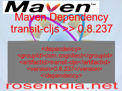 Maven dependency of transit-cljs version 0.8.237