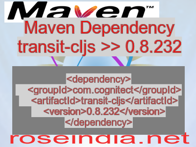 Maven dependency of transit-cljs version 0.8.232
