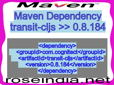 Maven dependency of transit-cljs version 0.8.184