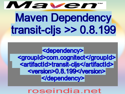 Maven dependency of transit-cljs version 0.8.199