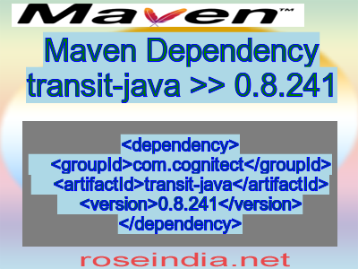 Maven dependency of transit-java version 0.8.241