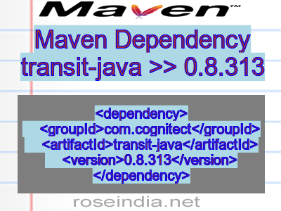 Maven dependency of transit-java version 0.8.313