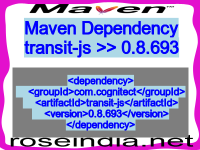 Maven dependency of transit-js version 0.8.693