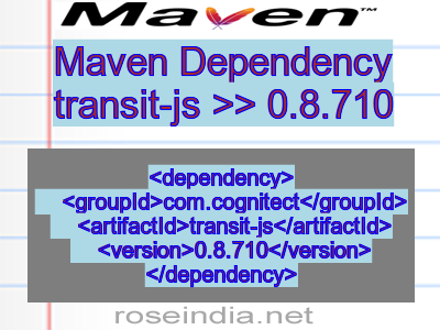 Maven dependency of transit-js version 0.8.710