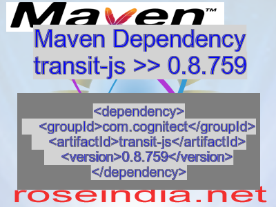 Maven dependency of transit-js version 0.8.759