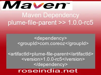 Maven dependency of plume-file-parent version 1.0.0-rc5