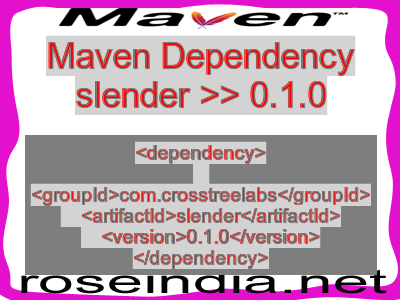 Maven dependency of slender version 0.1.0