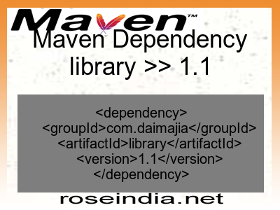 Maven dependency of library version 1.1