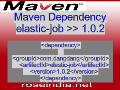 Maven dependency of elastic-job version 1.0.2