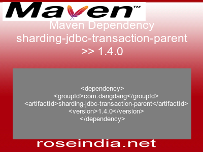 Maven dependency of sharding-jdbc-transaction-parent version 1.4.0