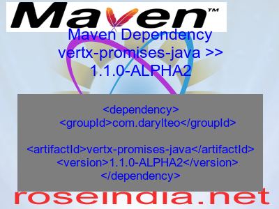 Maven dependency of vertx-promises-java version 1.1.0-ALPHA2