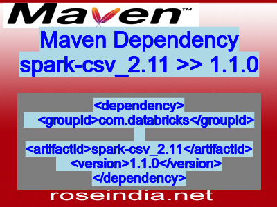 Maven dependency of spark-csv_2.11 version 1.1.0