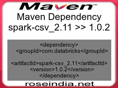 Maven dependency of spark-csv_2.11 version 1.0.2