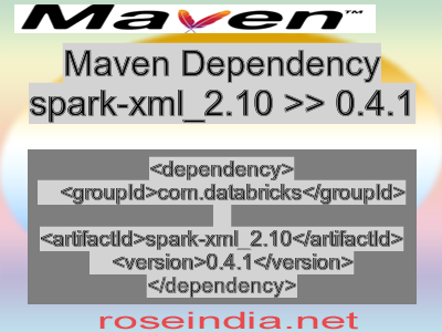 Maven dependency of spark-xml_2.10 version 0.4.1