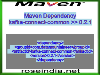 Maven dependency of kafka-connect-common version 0.2.1