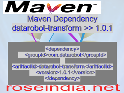 Maven dependency of datarobot-transform version 1.0.1