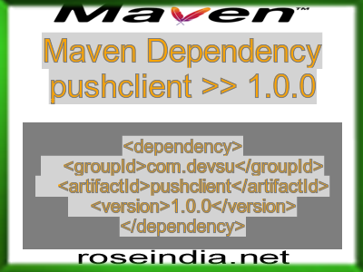 Maven dependency of pushclient version 1.0.0