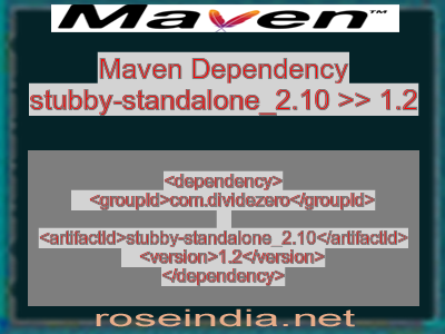 Maven dependency of stubby-standalone_2.10 version 1.2