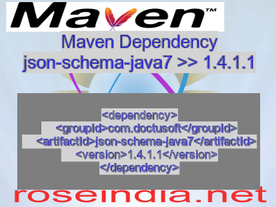 Maven dependency of json-schema-java7 version 1.4.1.1