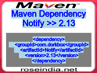 Maven dependency of Notify version 2.13