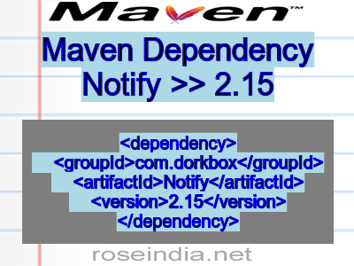 Maven dependency of Notify version 2.15