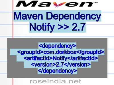 Maven dependency of Notify version 2.7
