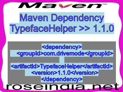 Maven dependency of TypefaceHelper version 1.1.0