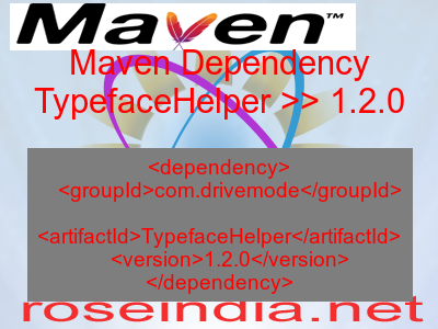 Maven dependency of TypefaceHelper version 1.2.0