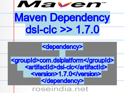 Maven dependency of dsl-clc version 1.7.0