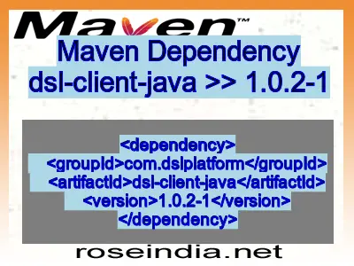Maven dependency of dsl-client-java version 1.0.2-1