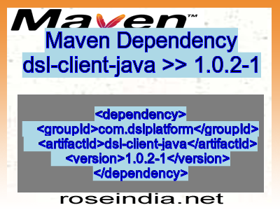 Maven dependency of dsl-client-java version 1.0.2-1