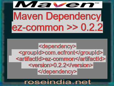 Maven dependency of ez-common version 0.2.2